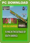 Bush Pilots South - Bolivia Episode 2