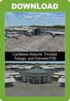 Caribbean Airports: Trinidad, Tobago, and Grenada P3D 