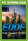 EDDF for Tower! 2011