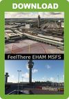 FeelThere - EHAM Amsterdam Schiphol Airport MSFS