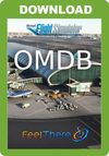 FeelThere - OMDB Dubai Airport (MSFS)
