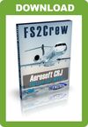 FS2Crew: Aerosoft CRJ Edition (MSFS)