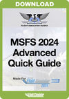 MSFS 2024 Advanced Quick Guide