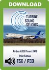 TSS Airbus 350 Trent-XWB Pilot Edition Sound Package